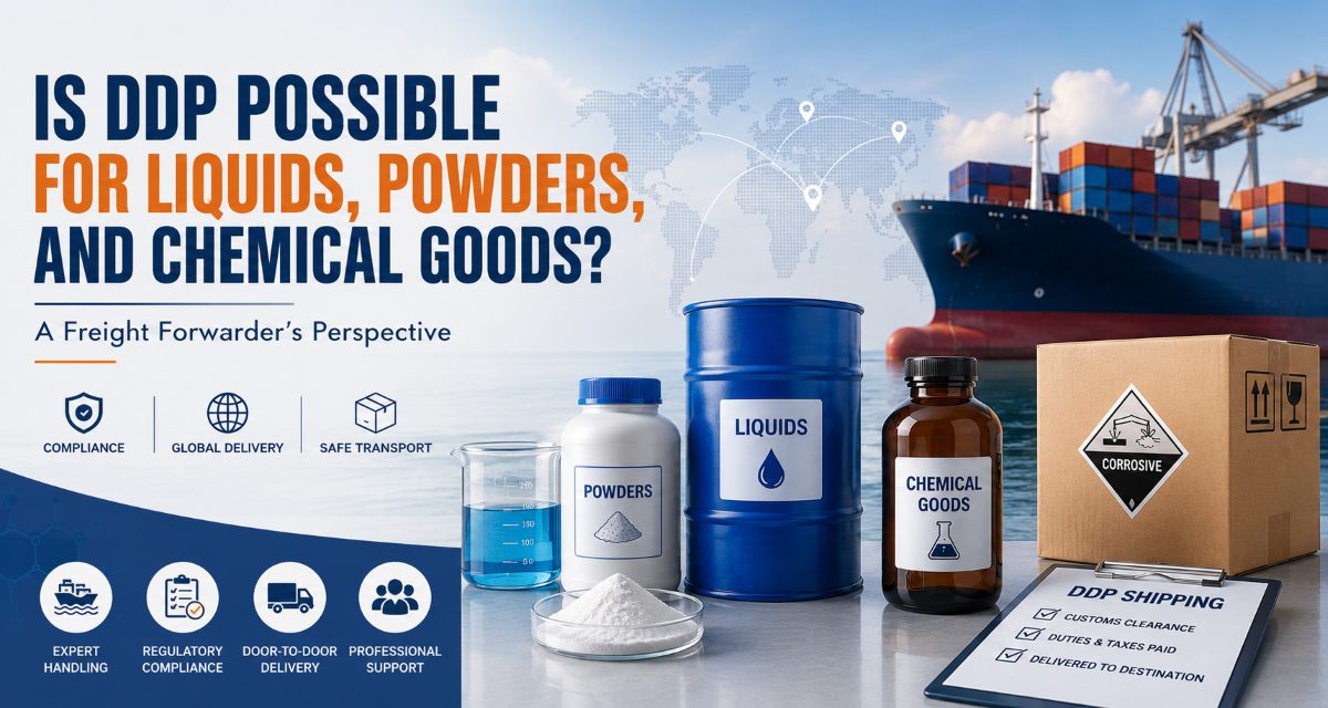Is DDP Possible for Liquids, Powders, and Chemical Goods